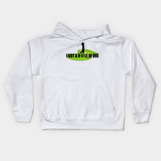 I got a hole in one t shirt Kids Hoodie